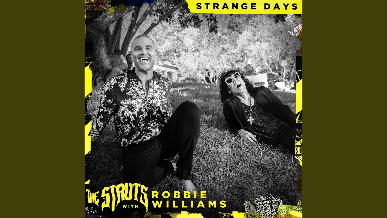 Nova Música = “The Struts – Strange Days”