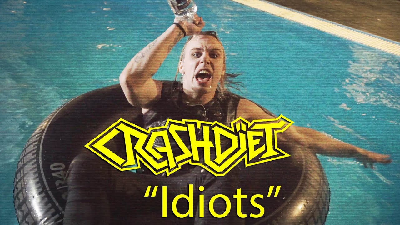 Novo Clip = “Crashdïet – Idiots”