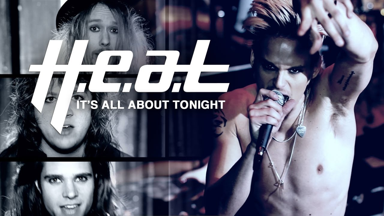 Novo Clip = “H.e.a.t – It’s All About Tonight”