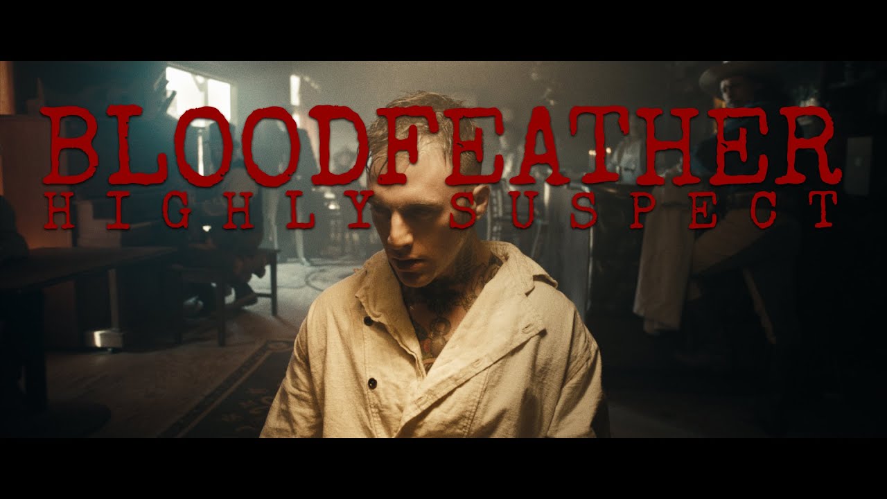 Novo Clip = “Highly Suspect – Bloodfeather”