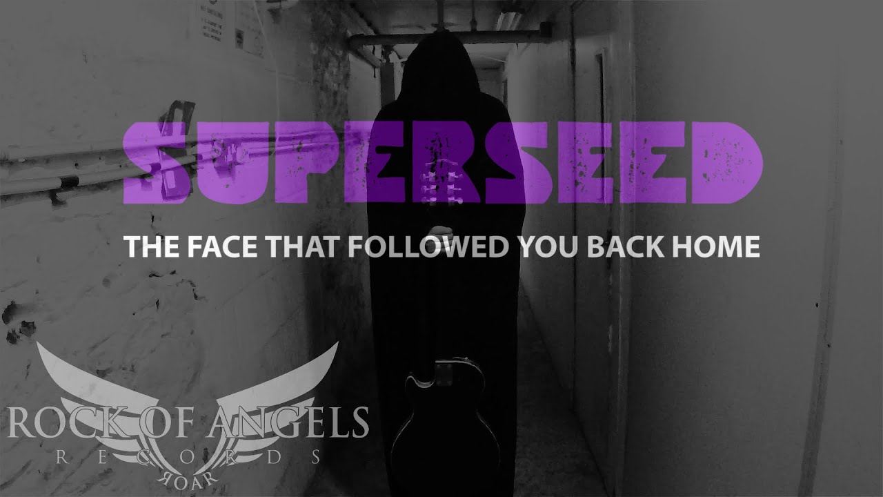 Novo Clip = “Superseed – The Face That Followed You Back Home”