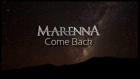 Novo “Lyric Video” = “Marenna –  Come Back”