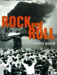 Livro: “ROCK and ROLL – Uma história social