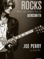 Livro: “Rocks – Minha Vida Dentro e Fora do Aerosmith